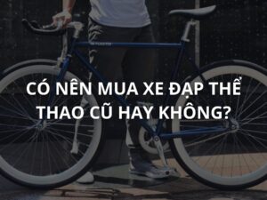 xe đạp thể thao cũ giá rẻ