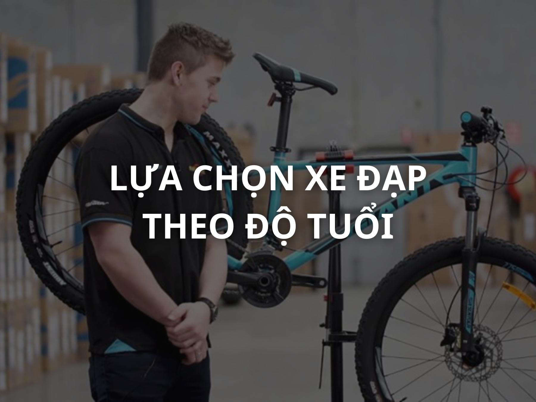 LỰA CHỌN XE ĐẠP THỂ THAO THEO ĐỘ TUỔI | Xe Hoàng Gia